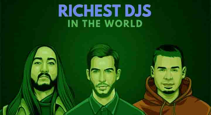Top 10 Richest DJ in the World